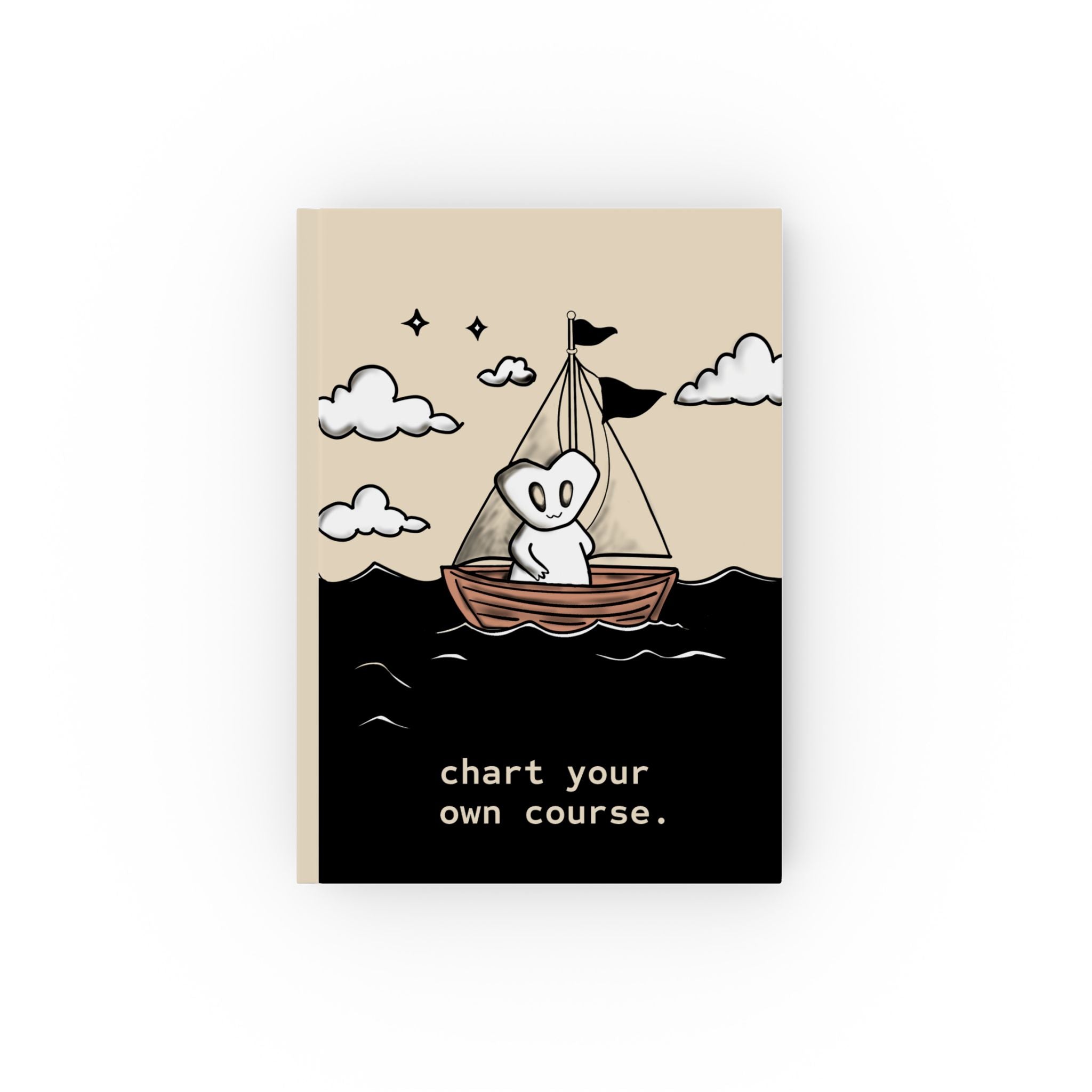 Chart Your Own Course Hardback Journal — Cute Sailboat Adventure Notebook